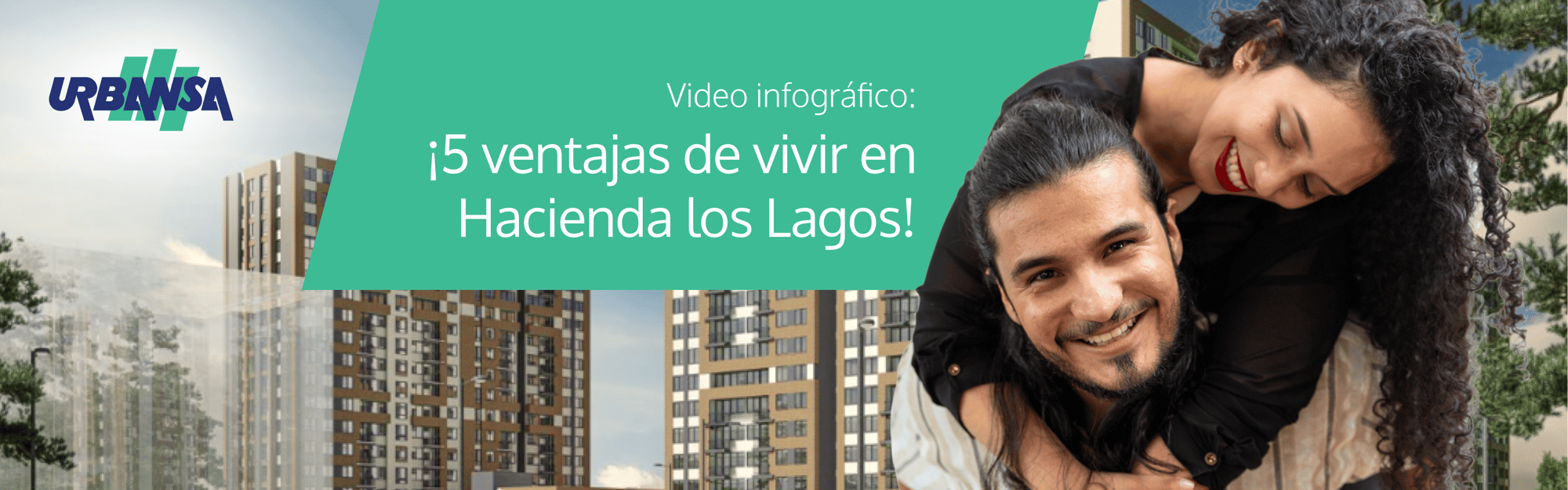 LP Video infográfico_ 5 ventajas de vivir en Hacienda los Lagos-1